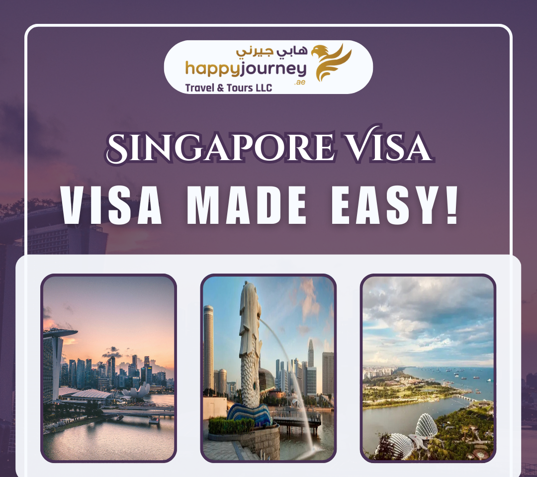 Your Guide to a Hassle-Free Singapore Visa Application with Happy Journey